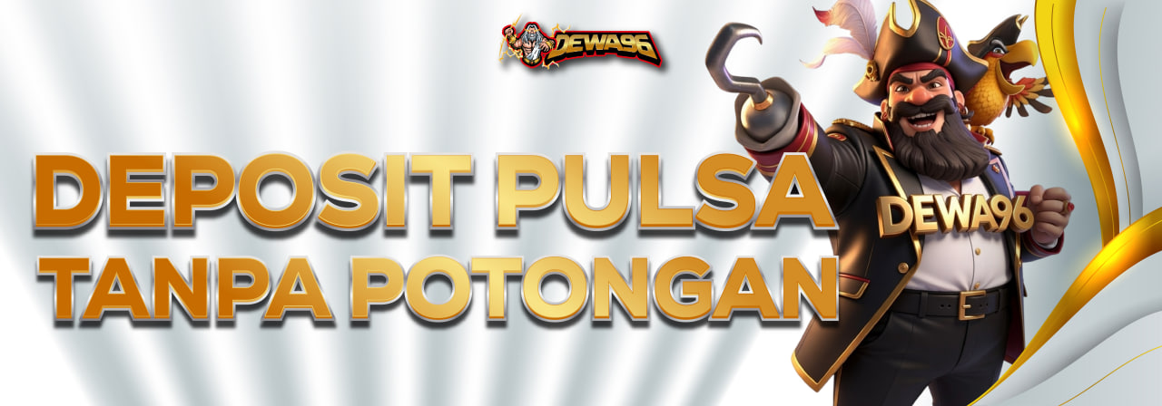 Deposit Pulsa Tanpa Potongan